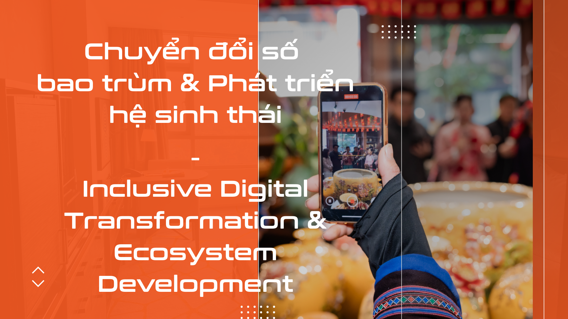 Chuyển đổi số bao trùm & Phát triển hệ sinh thái