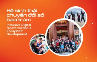 Chuyển đổi số bao trùm và phát triển hệ sinh thái
